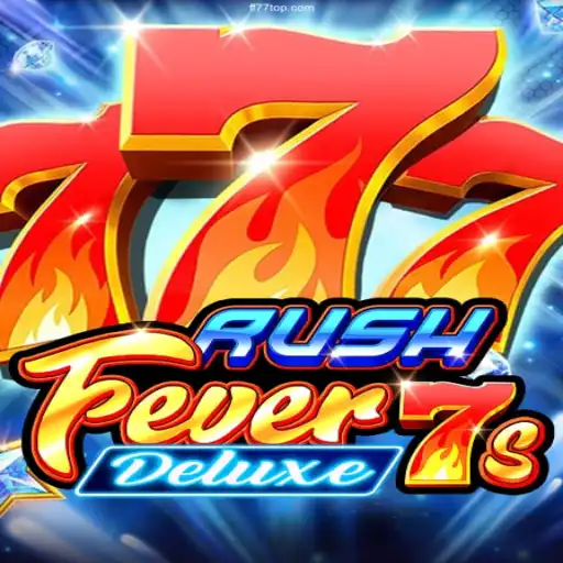 Discover the Thrilling World of RushFever7sDeluxe at FF77 Cassino